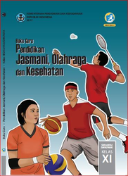 Buku Guru Pendidikan, Jasmani, Olahraga Dan Kesehatan Kelas XI