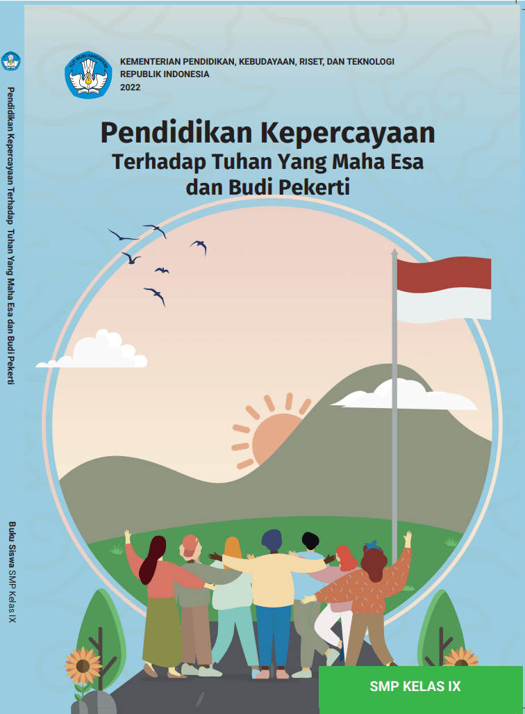 Pendidikan Kepercayaan Terhadap Tuhan Yang Maha Esa dan Budi Pekerti untuk SMP Kelas IX