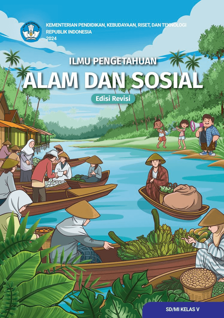 Ilmu Pengetahuan Alam dan Sosial untuk SD/MI Kelas V (Edisi Revisi)