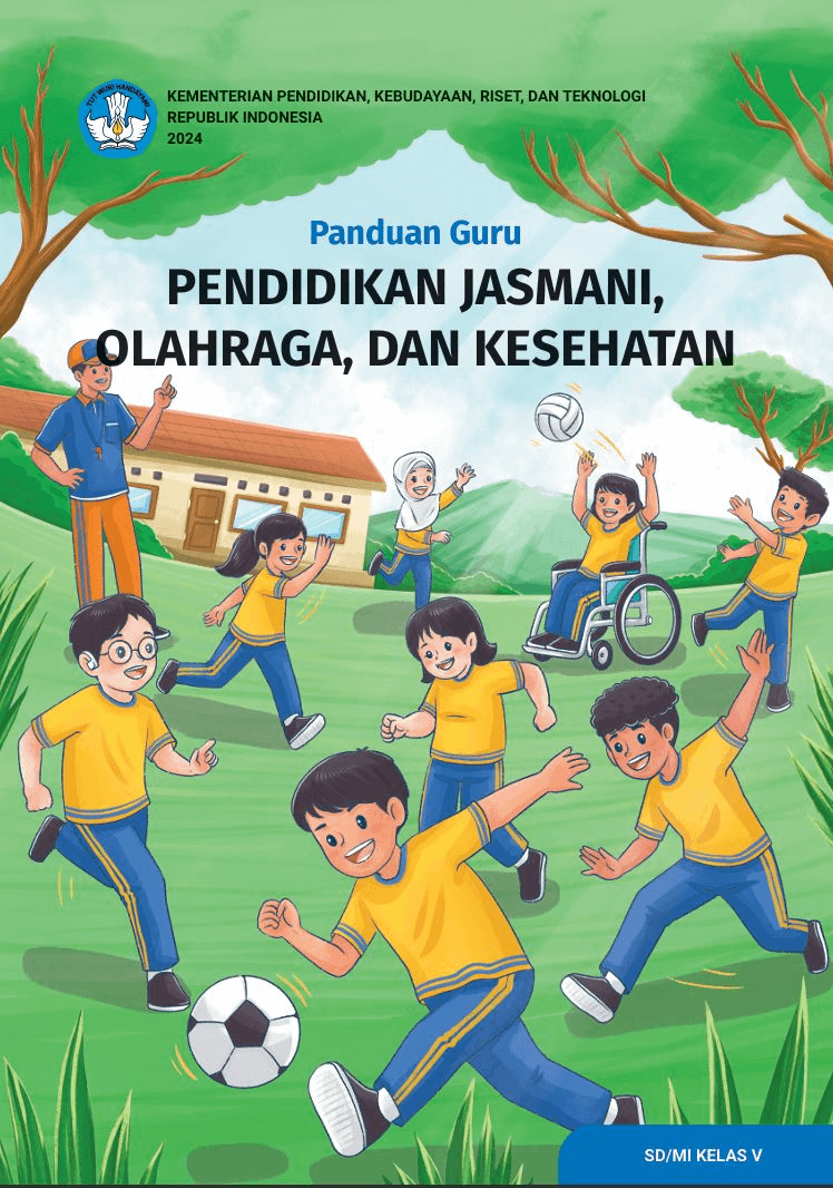 Panduan Guru Pendidikan Jasmani, Olahraga, dan Kesehatan untuk SD/MI Kelas V