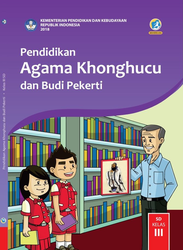 Pendidikan Agama Khonghucu Dan Budi Pekerti Kelas III
